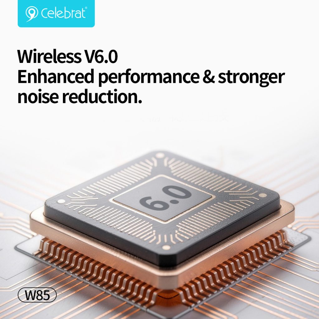 Wireless V6.0 Enhanced performance & stronger noise reduction.